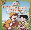 Heidi. Una storia puzzle per giocare libro