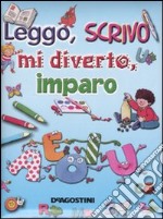 Leggo, scrivo, mi diverto e imparo