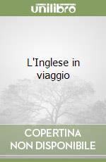 L'Inglese in viaggio libro