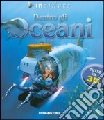 Dentro gli oceani. Ediz. illustrata