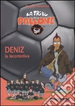 Deniz la locomotiva libro