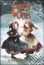 Il potere della luce. Fairy Oak (3) libro