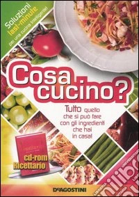 Cosa cucino? Con CD-ROM libro
