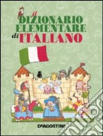 Il dizionario elementare di italiano libro