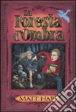 La foresta d'ombra libro