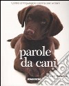 Parole da cani libro