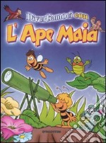 Divertiamoci con l'Ape Maia libro