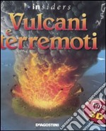 Vulcani e terremoti. Ediz. illustrata libro usato