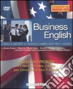 Business English. Corso completo di inglese e americano per il lavoro. DVD-ROM libro