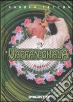 Il vapfan-ghala libro