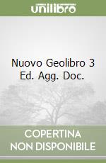 Nuovo Geolibro 3 Ed. Agg. Doc. libro