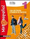 Met@espanol. Libro del alumno y cuaderno de ejercicios. Per la Scuola media. Con CD Audio. Con espansione online. Vol. 3 libro