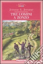 Tre uomini a zonzo libro