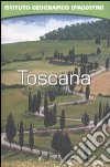 Toscana. Ediz. illustrata libro