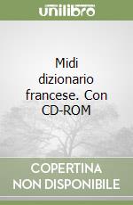 Midi dizionario francese. Con CD-ROM