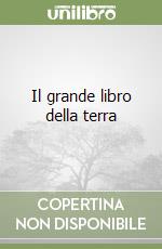 Il grande libro della terra libro