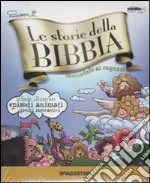 Le storie della Bibbia raccontate ai ragazzi. CD-ROM libro