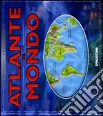 Atlante del mondo. Ediz. illustrata