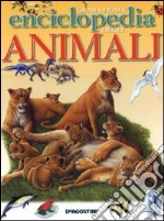 La mia prima enciclopedia degli animali libro