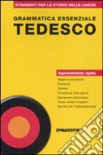 Grammatica essenziale. Tedesco. Ediz. bilingue libro