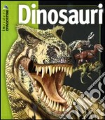 I dinosauri. Ediz. illustrata libro