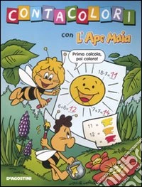 Contacolori con l'Ape Maia. Ediz. illustrata libro