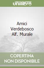 Amici Verdebosco Alf. Murale libro