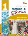 Scoprire la storia. Storia antica. Cittadinanza e Costituzione. Per la Scuola media. Con CD-ROM. Con espansione online. Vol. 1 libro