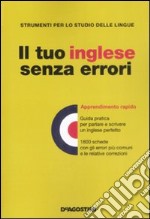 Il tuo inglese senza errori libro