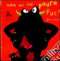Non mi fai paura Puc! libro
