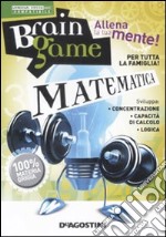 Matematica. Brain game. CD-ROM libro