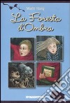 La Foresta d'ombra libro