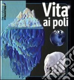 Vita ai Poli libro