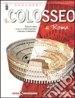 Il colosseo di Roma. Libro & modellino libro