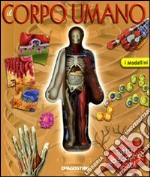 Il corpo umano. Ediz. illustrata libro