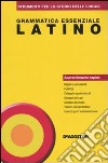 Grammatica essenziale. Latino libro