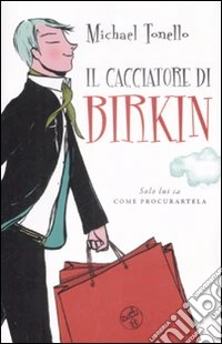 Il Cacciatore di birkin libro