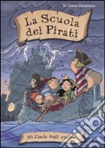 L'isola degli spettri. La scuola dei pirati (10) libro