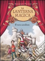 Il Vero cavaliere libro