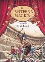 La Scuola dei gladiatori libro