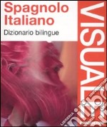 Dizionario bilingue visuale Spagnolo-Italiano