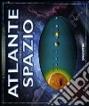 Atlante dello spazio libro