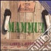 Mammut. I tesori degli esploratori. Ediz. illustrata. Con gadget libro