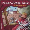 L'Albero delle fiabe. Storie divertenti libro