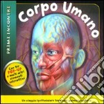 Corpo umano. Primi incontri. Libro pop-up libro