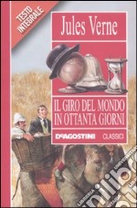 Il giro del mondo in ottanta giorni libro