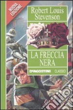 La Freccia nera libro