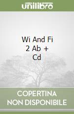Wi And Fi 2 Ab + Cd libro