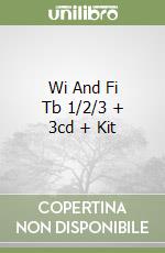 Wi And Fi Tb 1/2/3 + 3cd + Kit libro