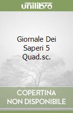 Giornale Dei Saperi 5 Quad.sc. libro